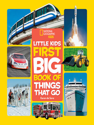 cover image of National Geographic Little Kids First Big Book of Things That Go
